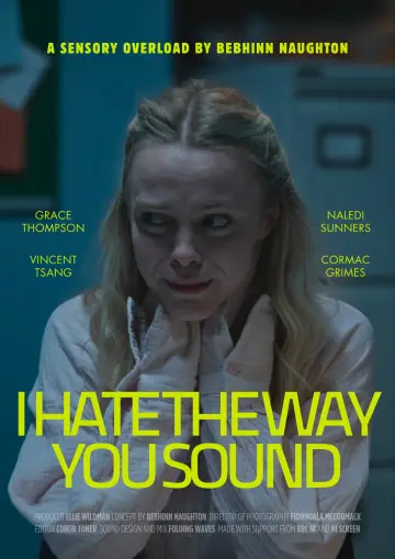 I Hate the Way You Sound