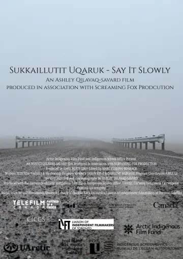 Sukkaillutit Uqaruk (Say It Slowly) plakat