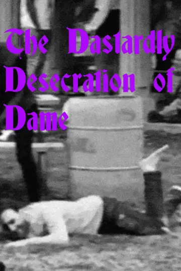 Plakat do filmu "The Dastardly Desecration of Dame" #917058