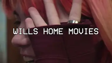Zasłona do filmu "Wills Home Movies" #913632