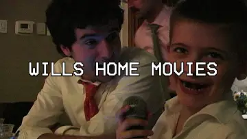 Zasłona do filmu "Wills Home Movies" #913634