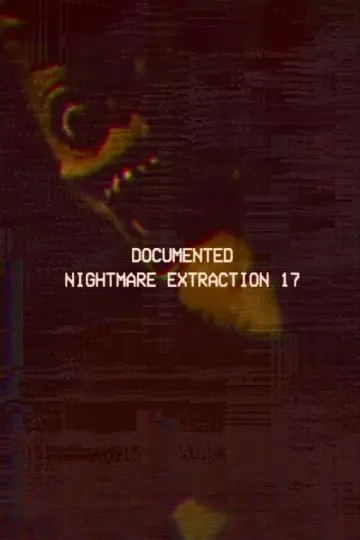 Plakat do filmu "Documented Nightmare Extraction 17" #929287