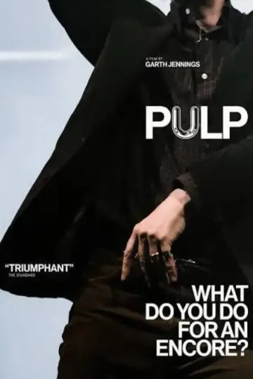 Plakat do filmu "Pulp: What Do You Do for an Encore?" #1523089