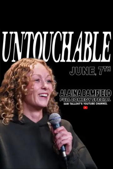 Plakat do filmu "Alaina Bamfield: Untouchable" #917620
