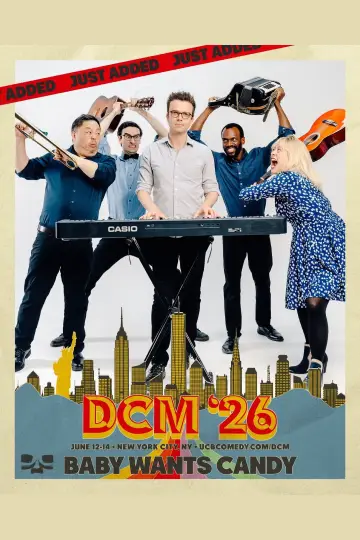 Baby Wants Candy: DCM '26 plakat