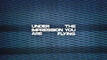 Zasłona do filmu "Under The Impression You Are Flying" #1154193