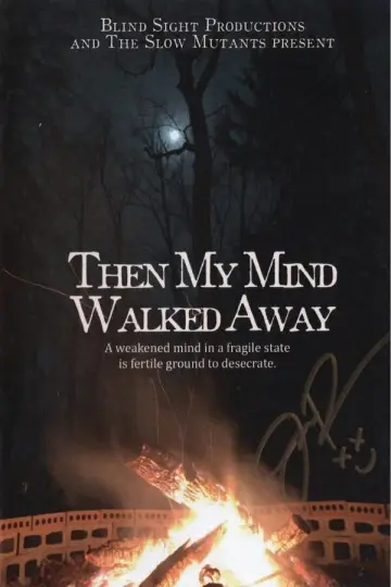 Plakat do filmu "Then My Mind Walked Away" #1182926