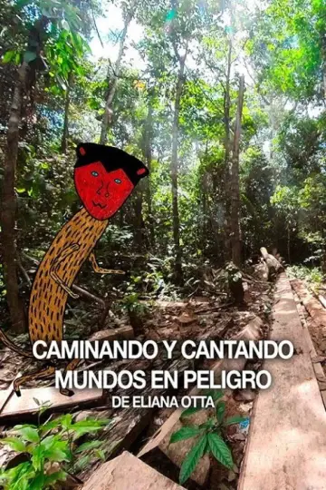 Plakat do filmu "Caminando y cantando mundos en peligro" #934209