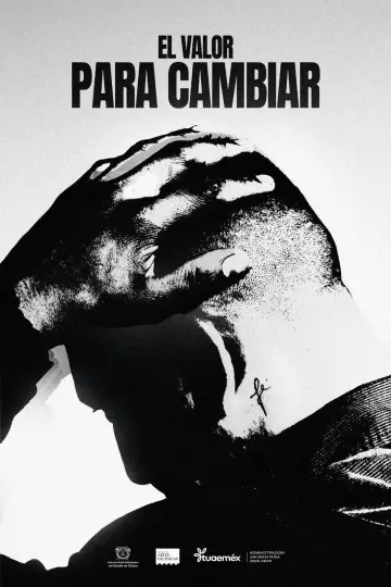 Plakat do filmu "El Valor Para Cambiar" #928165