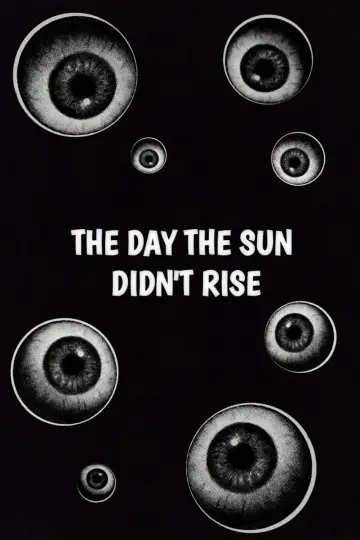 Plakat do filmu "The Day The Sun Didn