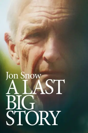 Jon Snow: A Last Big Story