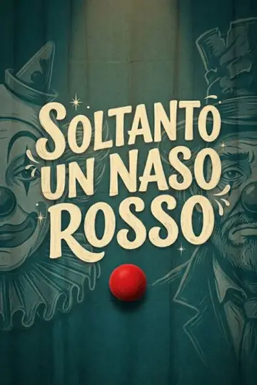 Soltanto un naso rosso plakat