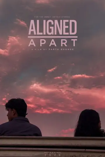 Plakat do filmu "Aligned Apart" #1154180