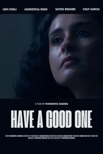 Plakat do filmu "Have A Good One" #963327