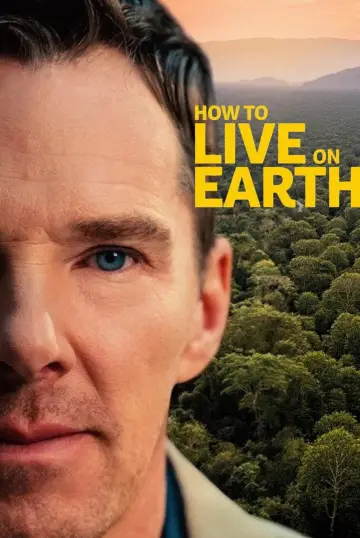How to Live on Earth