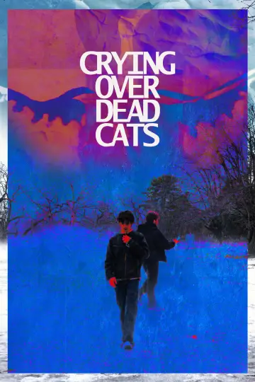 Plakat do filmu "Crying Over Dead Cats" #953118