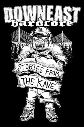 Plakat do filmu "Downeast Hardcore: Stories From The Kave" #953513