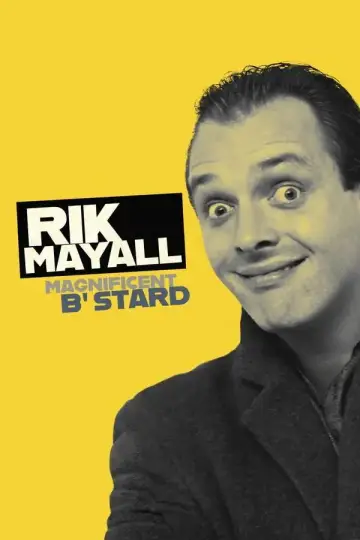 Rik Mayall: Magnificent B'Stard