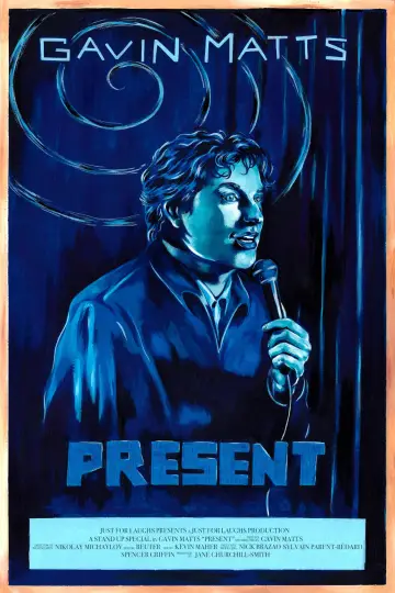 Gavin Matts: present plakat