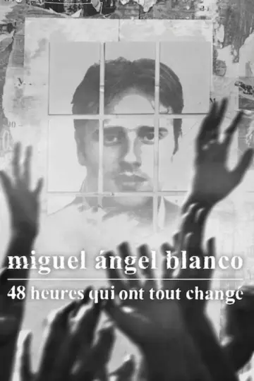 Plakat do filmu "Miguel Ángel Blanco: Las 48 horas que lo cambiaron todo" #1154477