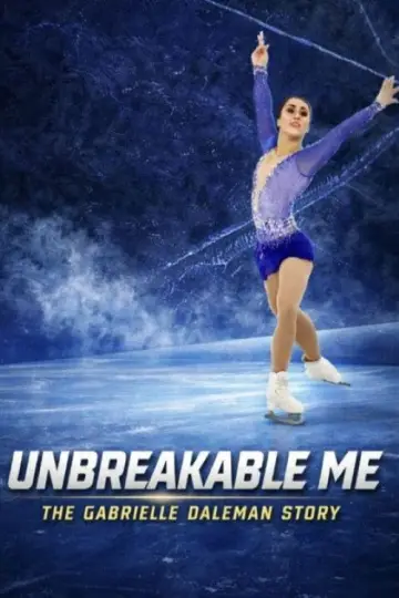 Plakat do filmu "Unbreakable Me - The Gabrielle Daleman Story" #963197