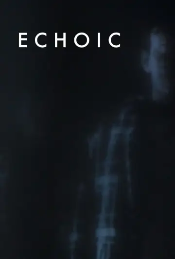 Plakat do filmu "Echoic" #957275