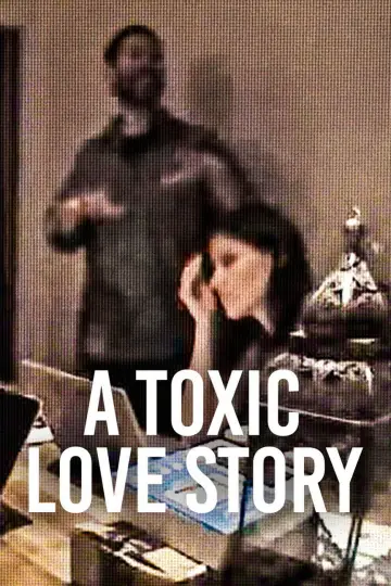 Plakat do filmu "A Toxic Love Story" #1176340