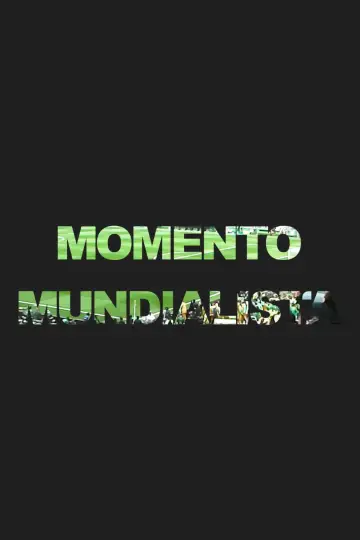 Plakat do filmu "Momento Mundialista" #963310