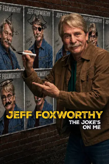 Jeff Foxworthy: The Joke's On Me