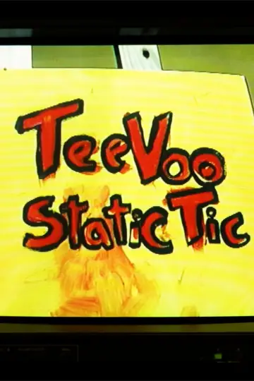 Plakat do filmu "TeeVoo Static Tic" #957786