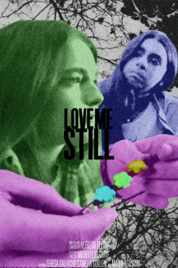 Plakat do filmu "Love Me Still" #957472