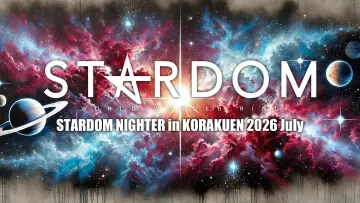 Zasłona do filmu "STARDOM NIGHTER in KORAKUEN 2026 July" #983229