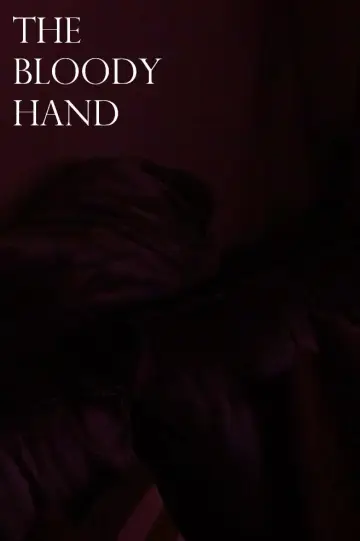 Plakat do filmu "The Bloody Hand" #978147