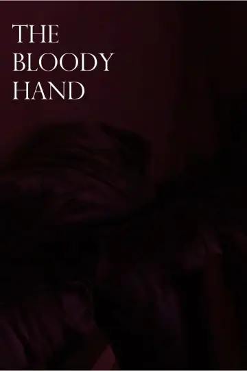 Plakat do filmu "The Bloody Hand" #978148