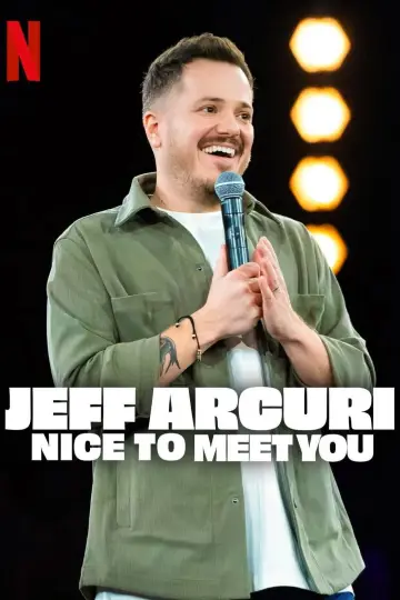 Plakat do filmu "Jeff Arcuri: Nice to Meet You" #955740