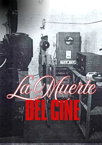 Plakat do filmu "LA MUERTE DEL CINE" #958042