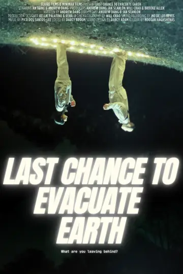 Last Chance to Evacuate Earth plakat