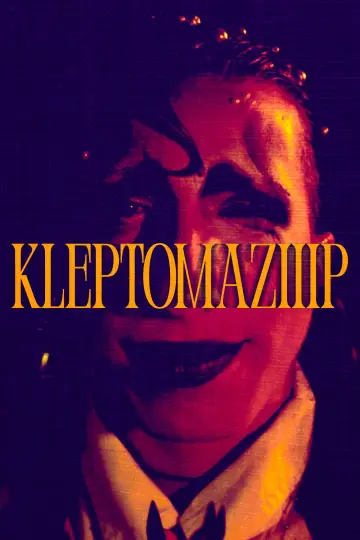 Plakat do filmu "Kleptomaziiip" #958124