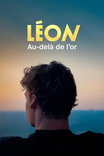 Plakat do filmu "Léon : Au-delà de l’Or" #1177298