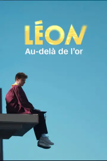 Léon : Au-delà de l’Or