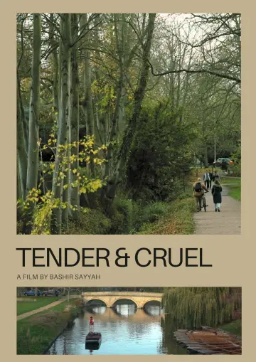 Tender and Cruel