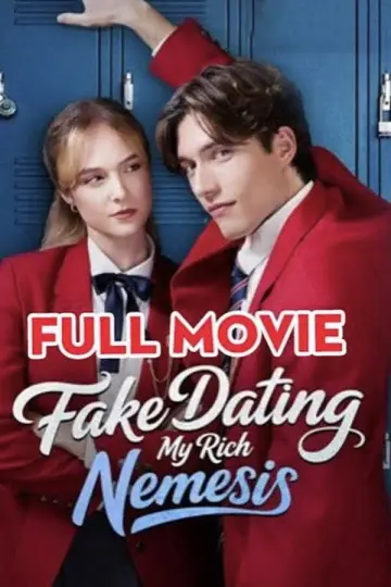 Fake Dating My Rich Nemesis plakat