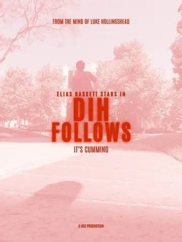 Plakat do filmu "Dih Follows" #1151484