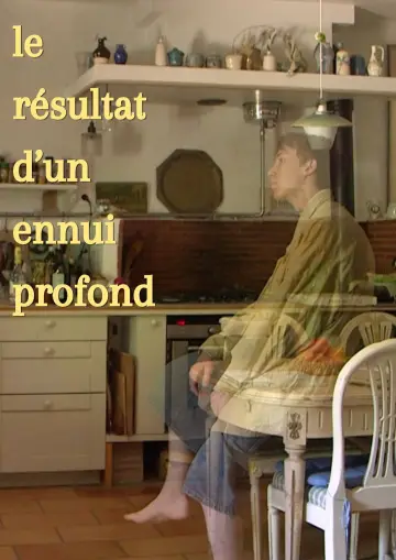 Le résultat d'un ennui profond plakat