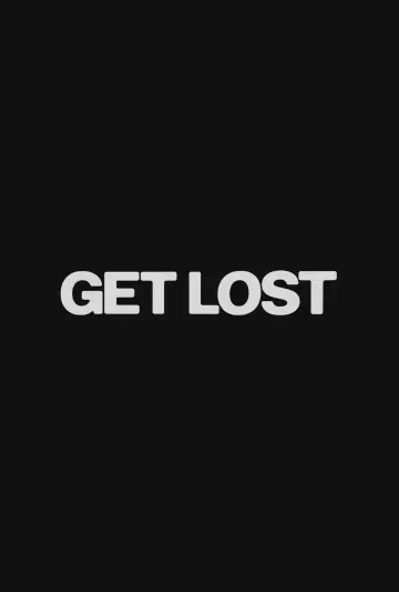 Plakat do filmu "Get Lost" #1859774