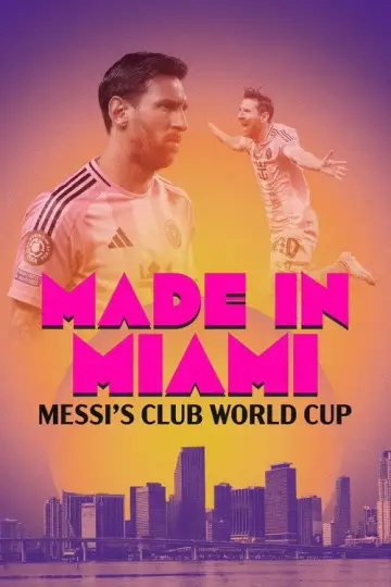 Made In Miami: Messi's Club World Cup plakat