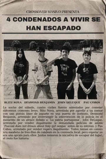4 condenados a vivir han escapado