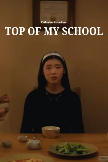 Plakat do filmu "Top Of My School" #1144563