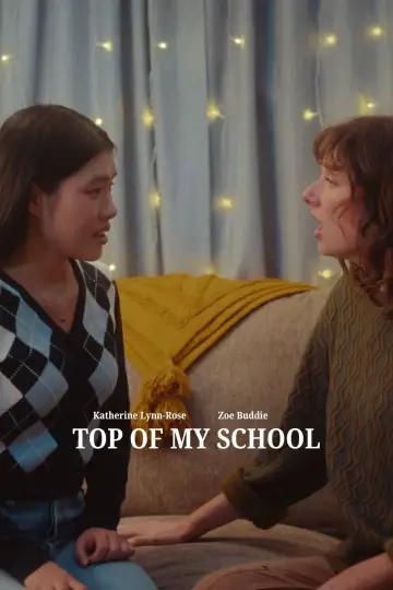 Plakat do filmu "Top Of My School" #1144566