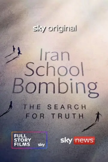Plakat do filmu "Iran School Bombing: The Search For Truth" #1177417